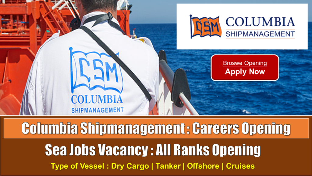 Columbia Shipmanagement CAREERS Sea Jobs Dry CargoTankerOffshore